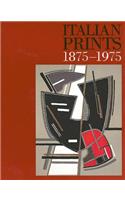 Italian Prints 1875-1975