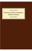 Chaucer and the Imaginary World of Fame