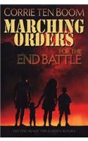 Marching Orders for the End Battle