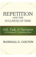 Repetition and the Fullness of Time