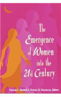 Emergence of Women Into the 21st Century