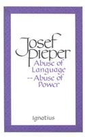 Abuse of Language, Abuse of Power