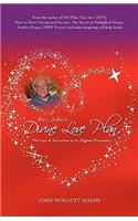 REV. John's Divine Love Plan