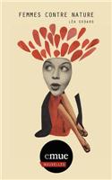 Femmes Contre Nature