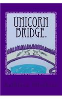 Unicorn Bridge.