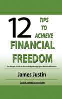 12 Tips to Achieve Financial Freedom