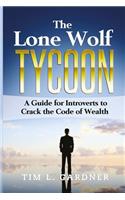 Lone Wolf Tycoon