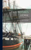Paul Revere's Horse