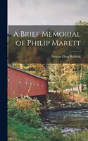 Brief Memorial of Philip Marett