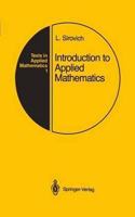 Introduction to Applied Mathematics (Texts in Applied Mathematics, Volume 1) [Special Indian Edition - Reprint Year: 2020] [Paperback] Lawrence Sirovich