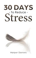 30 Days to Reduce Stress