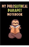 My Philoslothical Parapet Notebook: Self Discovery Journal With Questions From A Relaxed Sloth