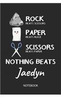 Nothing Beats Jaedyn - Notebook: Rock Paper Scissors Game Pun - Blank Ruled Kawaii Name Personalized & Customized Notebook Journal Boys & Men. Cute Desk Accessories Writing Primary 