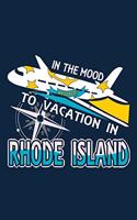 In The Mood To Vacation In Rhode Island