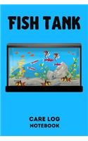 Fish Tank Care Log Notebook