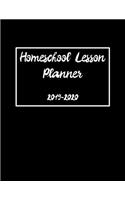 Homeschool Lesson Planner 2019-2020: Large Undated Weekly and Monthly Academic year Calendar Workbook to Plan and Record Class Activities for Homeschooling