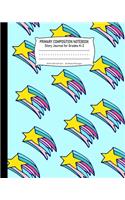 Primary Composition Notebook Story Journal Grades K-2