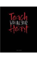 Teach with All You Heart: Meal Planner(618 Meal Planner)