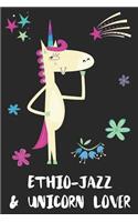 Ethio-jazz & Unicorn Lover: Blank Lined Notebook Journal Gift Idea