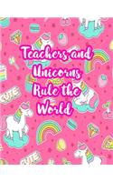 Teachers and Unicorns Rule the World