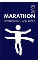 Marathon Running Training Log and Diary: Training Journal For Marathon Running - A Marathon Runner's Notebook