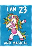 Unicorn Birthday: I am 23 & Magical Unicorn birthday twenty three Years Old Gratitude Journal For Kids Write & Draw Children Diary Notebook 8.5x11