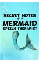Secret Notes Of A Mermaid Speech Therapist