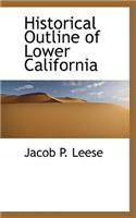 Historical Outline of Lower California