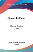 Querer Es Poder