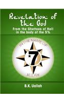 Revelation of the God from the Ghettoes of Hell in the Body of the 5%