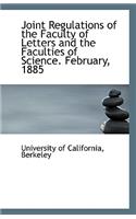 Joint Regulations of the Faculty of Letters and the Faculties of Science. February, 1885