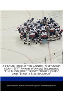 A Closer Look at the Annual Best Sports Movie Espy Award Winners Including the Blind Side, Friday Night Lights, and Bend It Like Beckham