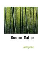 Bon an Mal an