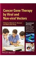 Cancer Gene Therapy by Viral and Non-Viral Vectors