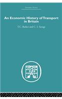 An Economic History of Transport in Britain