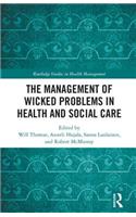 Management of Wicked Problems in Health and Social Care