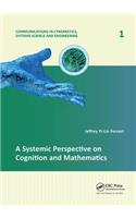 A Systemic Perspective on Cognition and Mathematics