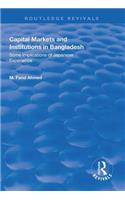 Capital Markets and Institutions in Bangladesh