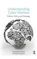 Understanding Cyber Warfare