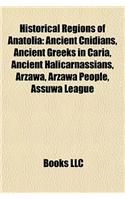 Historical Regions of Anatolia: Ionia, Lydia, Galatia, Cilicia, Bithynia, Pontus, Mysia, Lycia, Caria, Pamphylia, Pisidia, Paphlagonia(English)