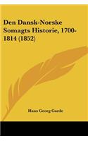 Den Dansk-Norske Somagts Historie, 1700-1814 (1852)