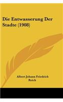 Entwasserung Der Stadte (1908)