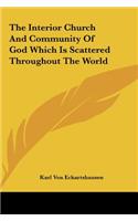 The Interior Church and Community of God Which Is Scattered Throughout the World