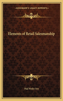 Elements of Retail Salesmanship