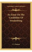 An Essay On The Credibility Of Swedenborg
