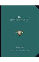 Secret Science of Life