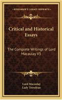 Critical and Historical Essays: The Complete Writings of Lord Macaulay V3(English)