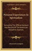 Personal Experiences in Spiritualism