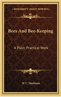 Bees and Bee-Keeping