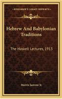 Hebrew and Babylonian Traditions